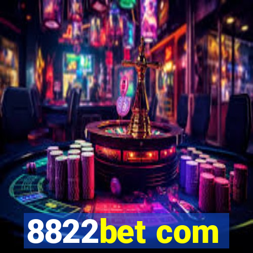 8822bet com